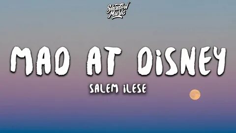 salem ilese - Mad at Disney (Lyrics) - YouTube Music