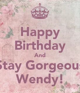 Happy Birthday And Stay Gorgeous Wendy! Poster Sanja Keep Ca