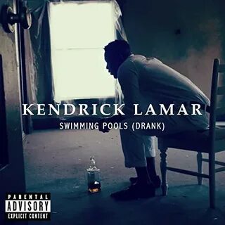 Kendrick Lamar - Swimming Pools (Drank) (2012, 261 kbps, Fil