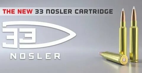 New Cartridge: .33 Nosler -The Firearm Blog