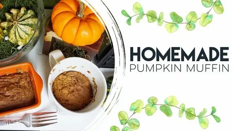 EASY PUMPKIN MUFFIN IN A MUG My All Time Favorite! - YouTube