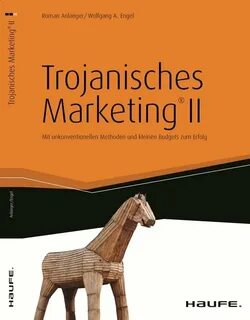Trojanisches Marketing II Marketing-BÖRSE