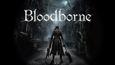 Bloodborne описание игры