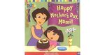 Happy Mother's Day, Mami! (Dora the Explorer 8x8 by Leslie V