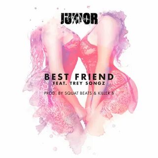 Junior, Trey Songz альбом Best Friend слушать онлайн бесплат