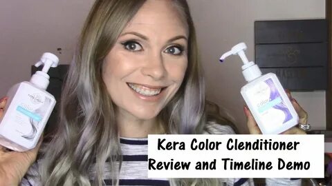 Kera Color, Color + Clenditioner Review and Timeline Demo - 