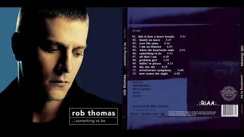 Rob Thomas - ...Something to Be (Album 2005) - YouTube