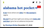 Alabama hot pocket "Dª A sex move where one shits into the w