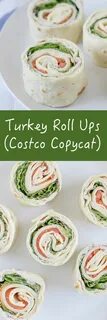Turkey Roll Ups (Costco Copycat) Recipes, Food, Snacks