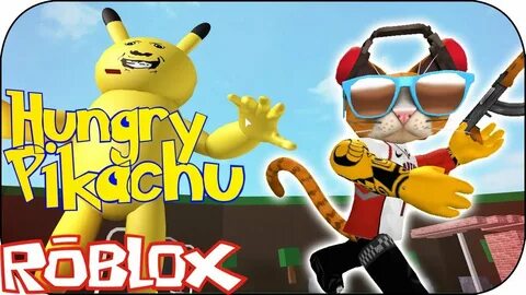 A Very Hungry Pikachu Roblox - NEW.DRBILLMORRISON.COM Blog