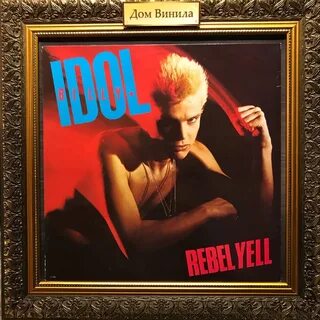 Купить виниловую пластинку Billy Idol - 1983 - Rebel Yell