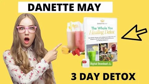 The Whole You Healing Detox Danette May 3 Day Detox Book - Y