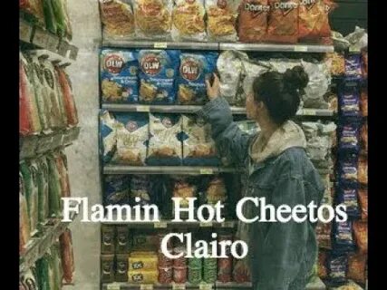 Flamin Hot Cheetos 1 hour Loop Clairo - YouTube