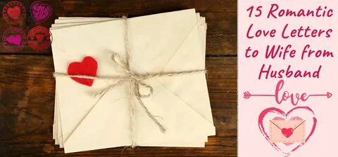 15 Romantic Love Letter to Wife from Husband EverythingMom