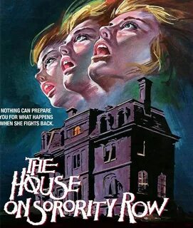 THE HOUSE ON SORORITY ROW film Sorority row, Creepy movies, 