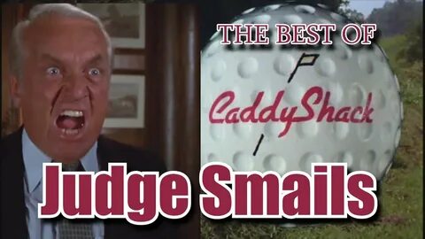 CADDYSHACK the very best of Judge Smails - YouTube