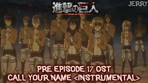 Call your name attack on titan japanese