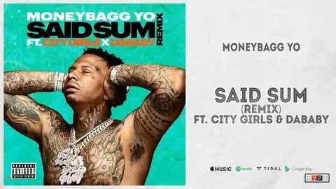 Moneybagg Yo - "Said Sum" (Remix) Ft. City Girls & DaBaby (C