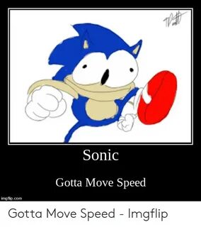🅱 25+ Best Memes About Sonic Gotta Go Fast Sonic Gotta Go Fa