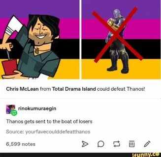 Chris McLean from Total Drama Island could defeat Thanos! Th