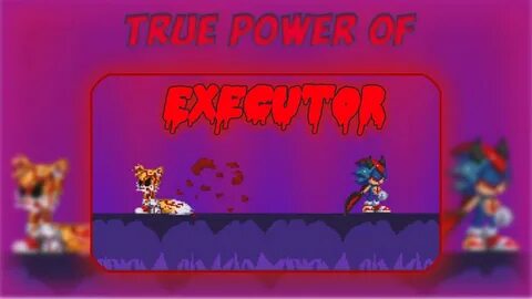 Executor is hero?!? Sonic.exe Blood Tears DLC (Fall of The A
