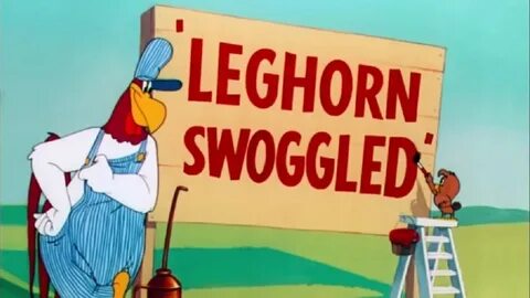 Watch Leghorn Swoggled (1951) Full Movie Online in HD Qualit