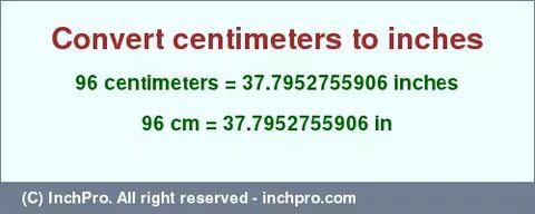 96 Cm To Inches / The centimeter cm to inch in conversion ta