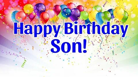 Happy Birthday Son - Special Birthday Quotes For Son Happy b