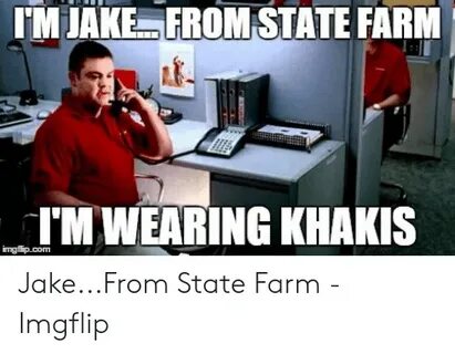 🔥 25+ Best Memes About Jake From State Farm Meme Jake From S