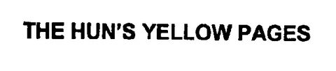 THE HUN'S YELLOW PAGES Trademark - Registration Number 27462