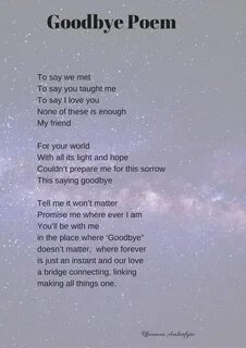 Goodbye poem, Wonderful words, Life quotes