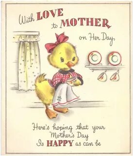 WITH LOVE TO MOTHER ON HER DAY, above dressed duck with cup 