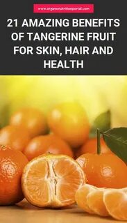 21 Amazing Benefits Of Tangerine Fruit For Skin, Hair And He