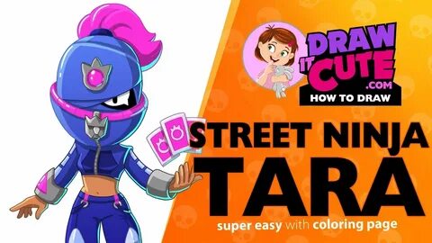 How to draw Street Ninja Tara skin Brawl Stars Super easy dr