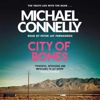 City Of Bones Audiobook by Michael Connelly - 9781409160649 
