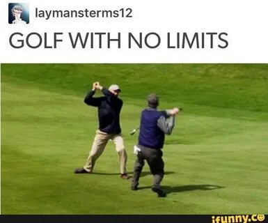 E GOLF WITH NO LIMITS - iFunny