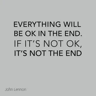 everything will be ok in the end - Hledat Googlem It will be