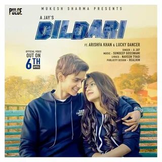 Dildari Lyrics by A Jay ft Arishfa Khan and Lucky Dancer