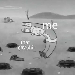 Me that gay shit deepthroating meme