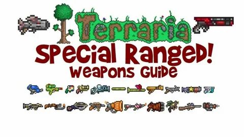 Terraria Ranged Guide - Ultimate Guide For Beginner's - July