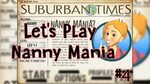 Let’s Play Nanny Mania Part 4 - YouTube
