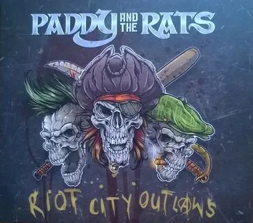 Riot City Outlaws, Paddy and the Rats, Information - CLiGGO 