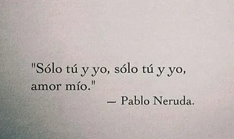 Acción Poética ღ ™ on Twitter: ""Sólo tú y yo, sólo tú y yo,