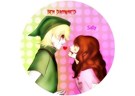 BEN Drowned + Sally Williams by Nitanyy on DeviantArt