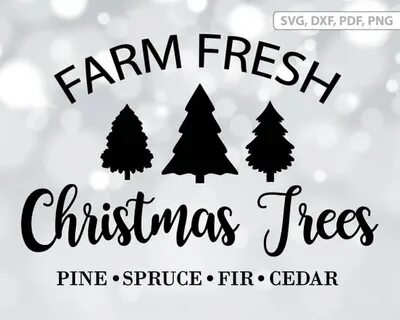 Cut File for Cricut Silhouette Fresh Cut Christmas Trees SVG