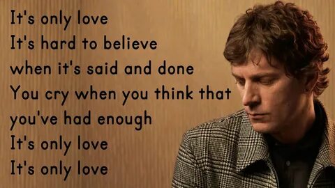 Rob Thomas - It's Only Love (Lyrics) - YouTube