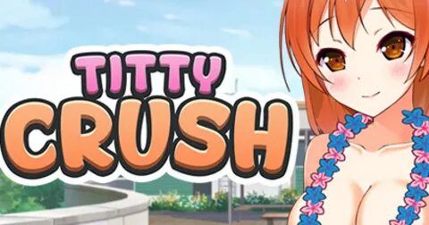 Titty Crush - Game GameGrin