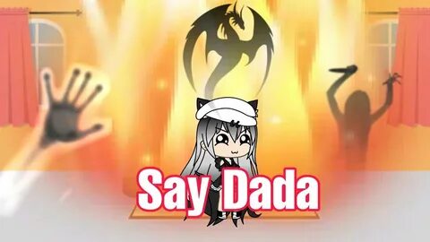 Say dada (Meme) - YouTube
