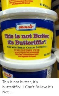 🐣 25+ Best Memes About Cant Believe Its Not Butter Meme Cant