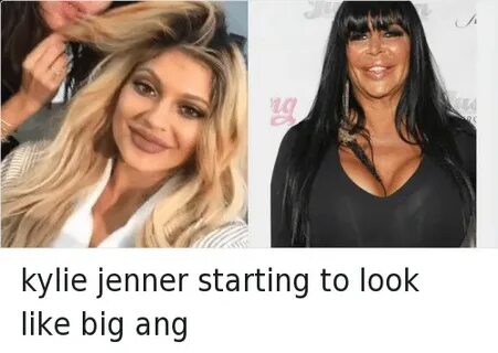 Kylie Jenner Starting to Look Like Big Ang 😂 💀 Kylie Jenner 